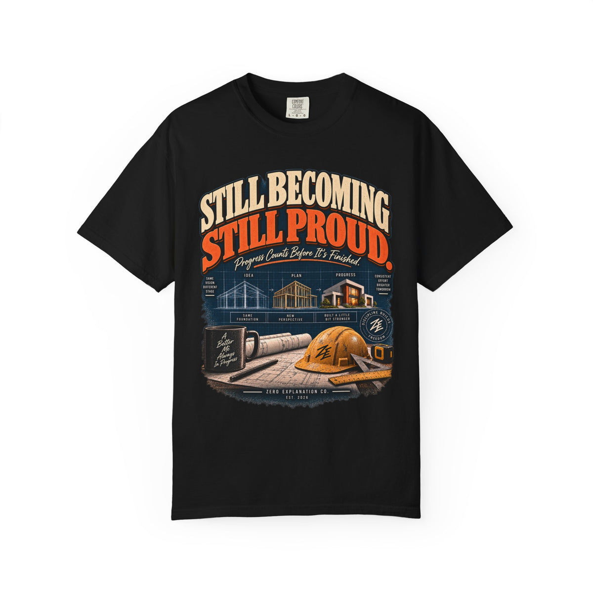 Still Becoming Still Proud – Progress Graphic Tee