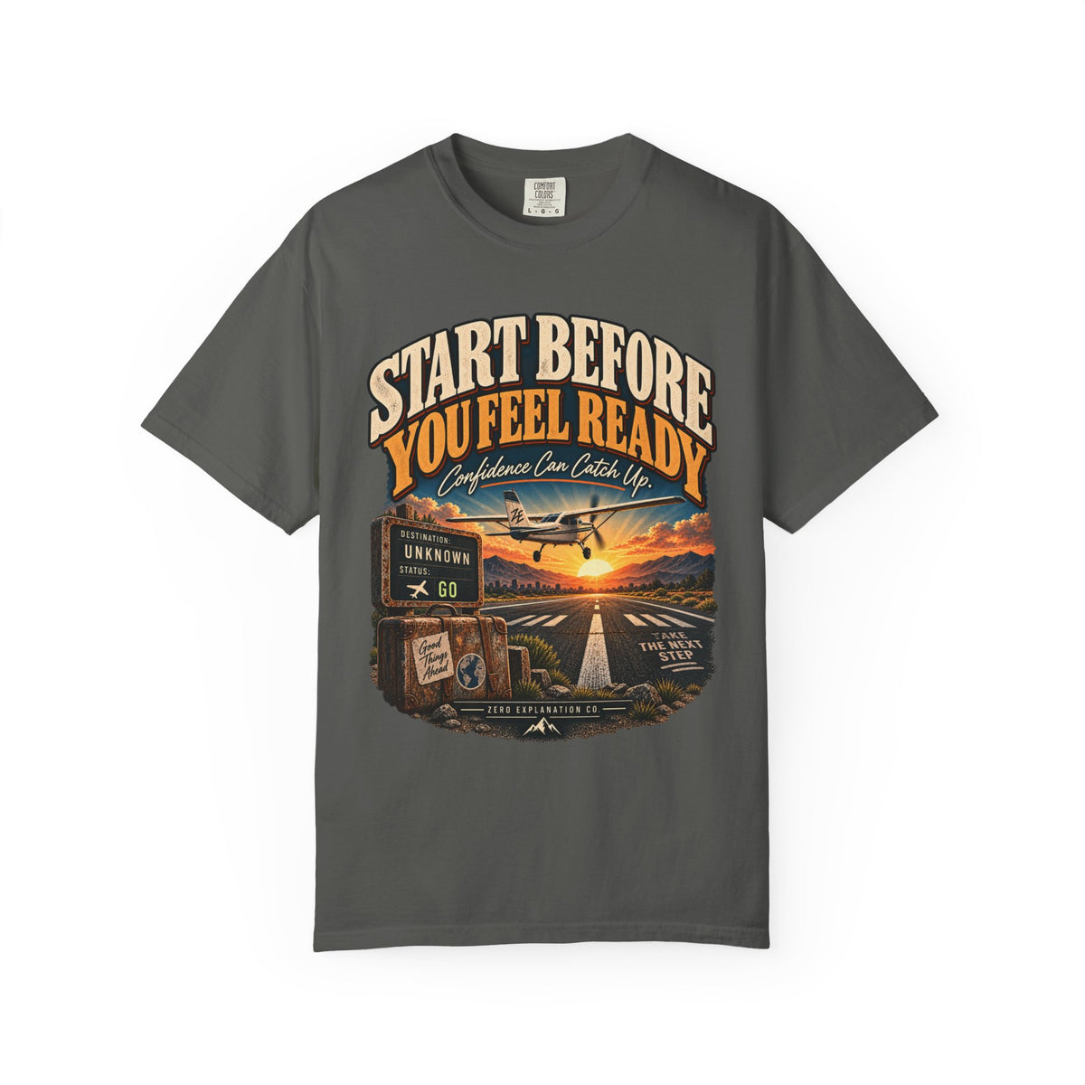 Start Before You Feel Ready Graphic Tee