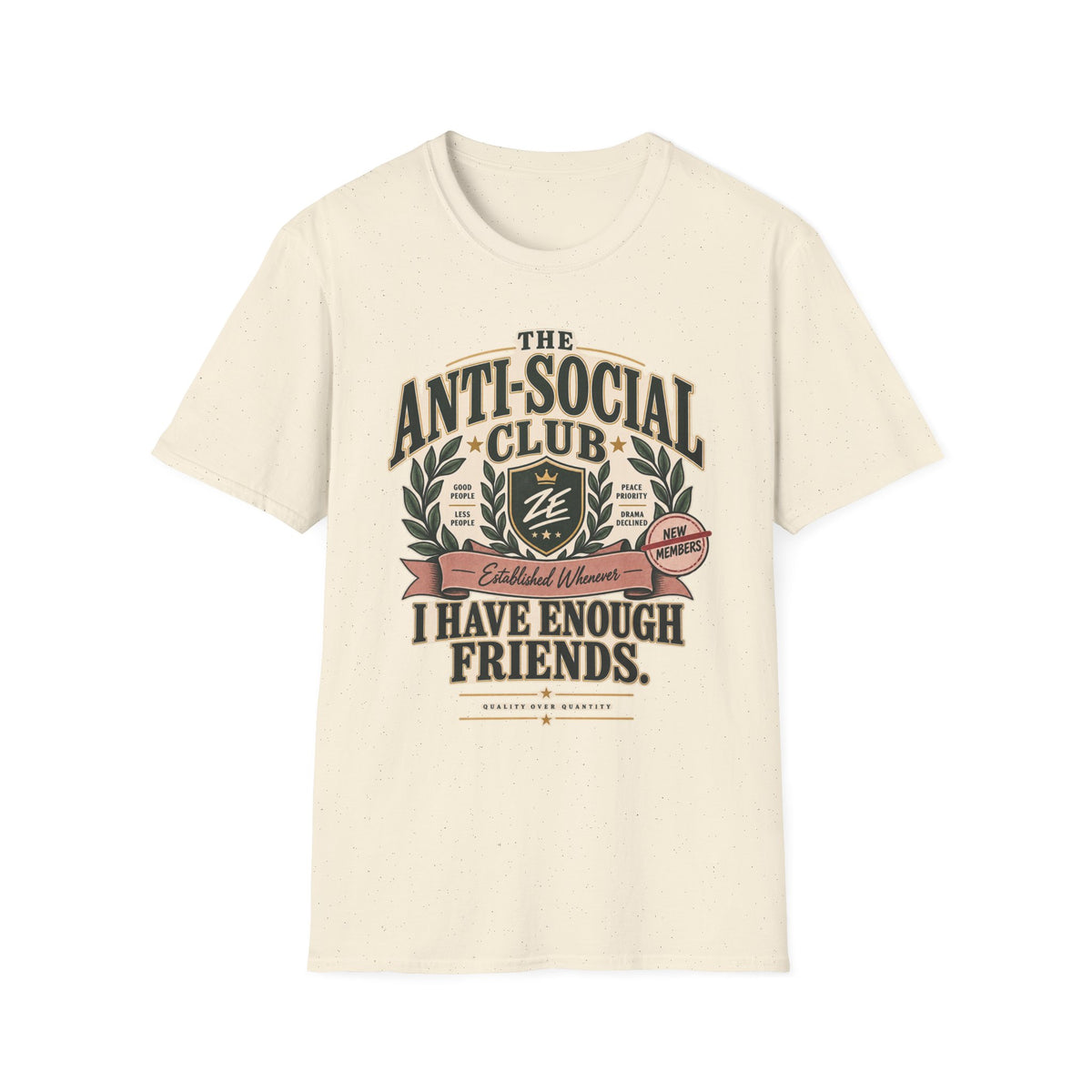 I Have Enough Friends Anti-Social Club Tee