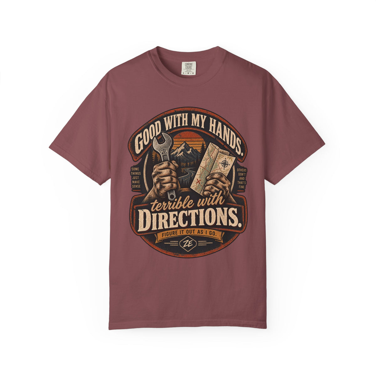 Good With My Hands, Terrible With Directions Graphic Tee