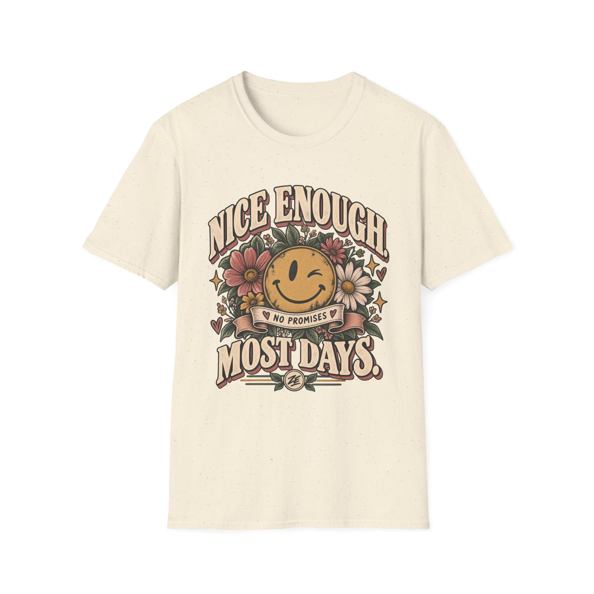 Nice Enough Most Days Graphic Tee