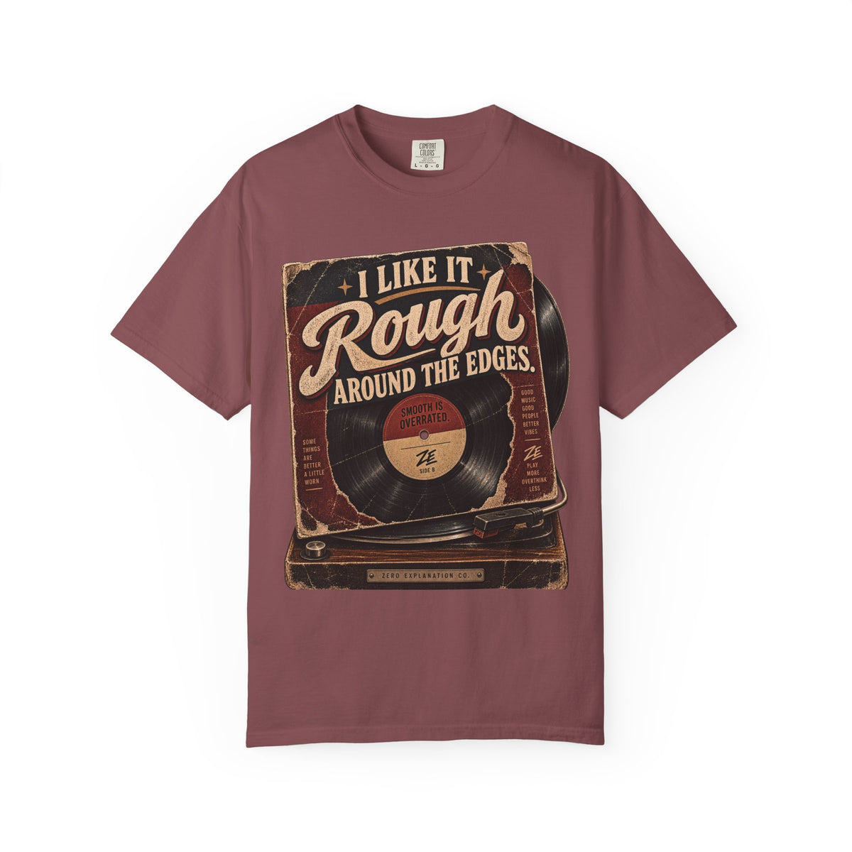 I Like It Rough Around the Edges Vintage Graphic Tee