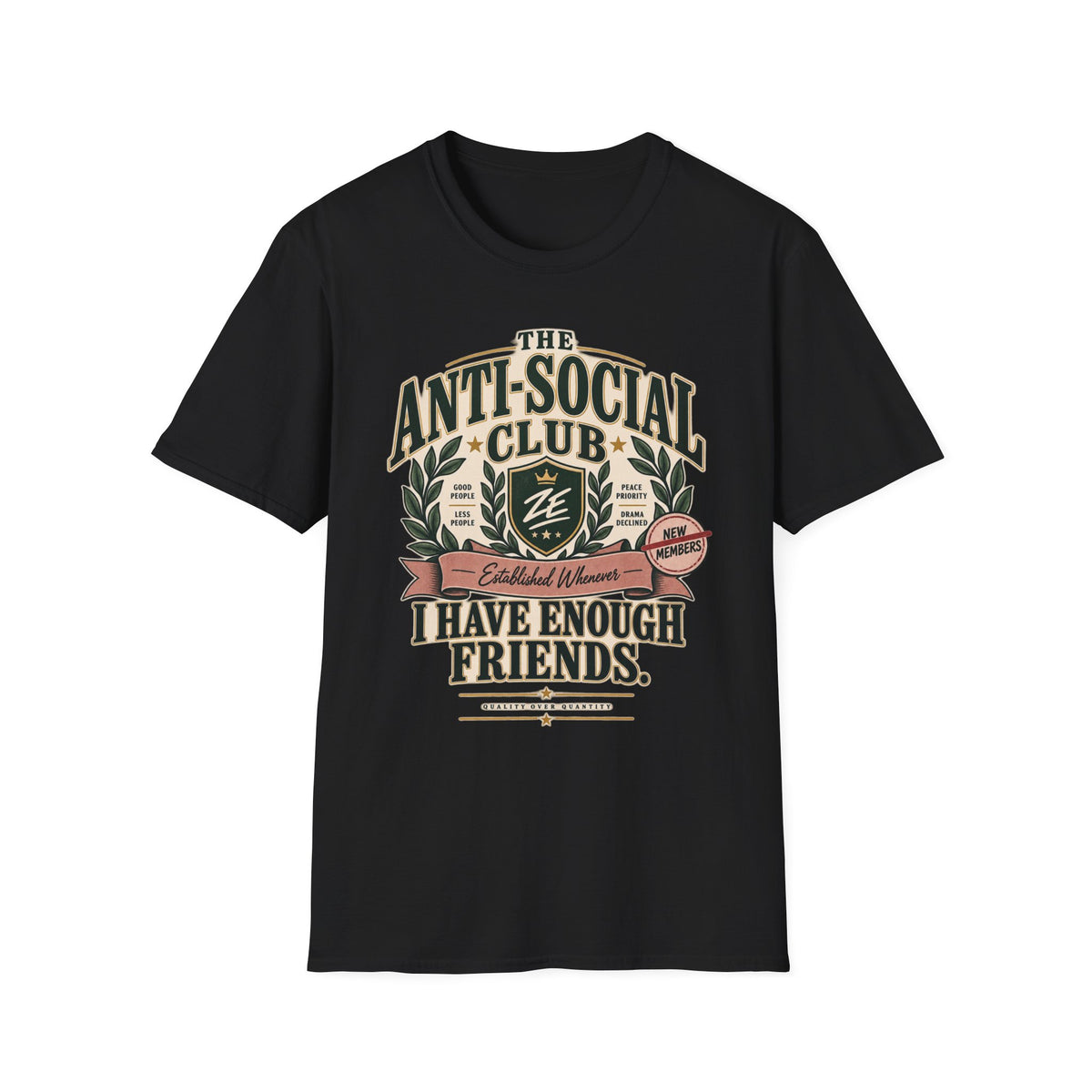 I Have Enough Friends Anti-Social Club Tee