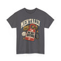 Mentally OOO Do Not Disturb Graphic Tee