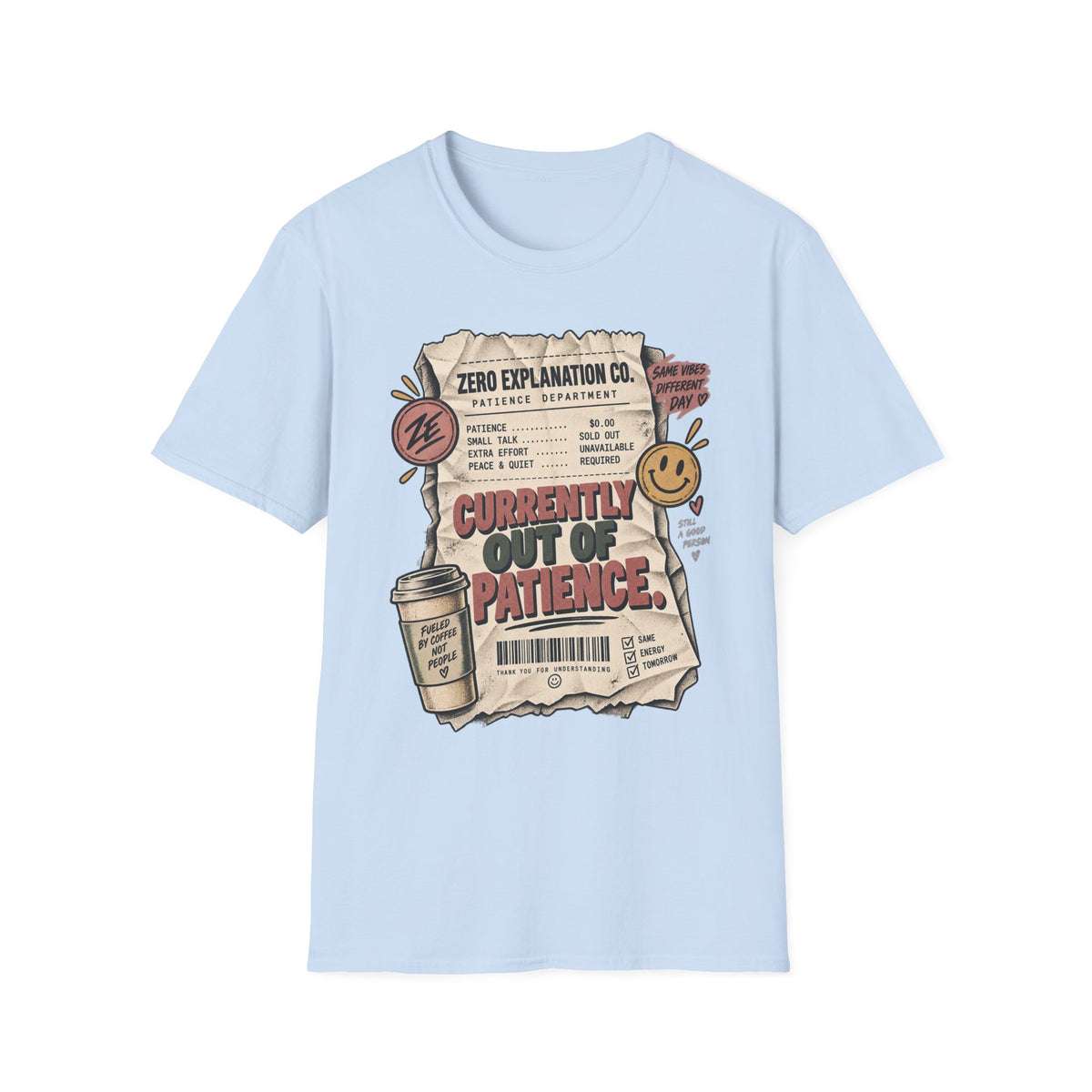 Currently Out of Patience Graphic Tee