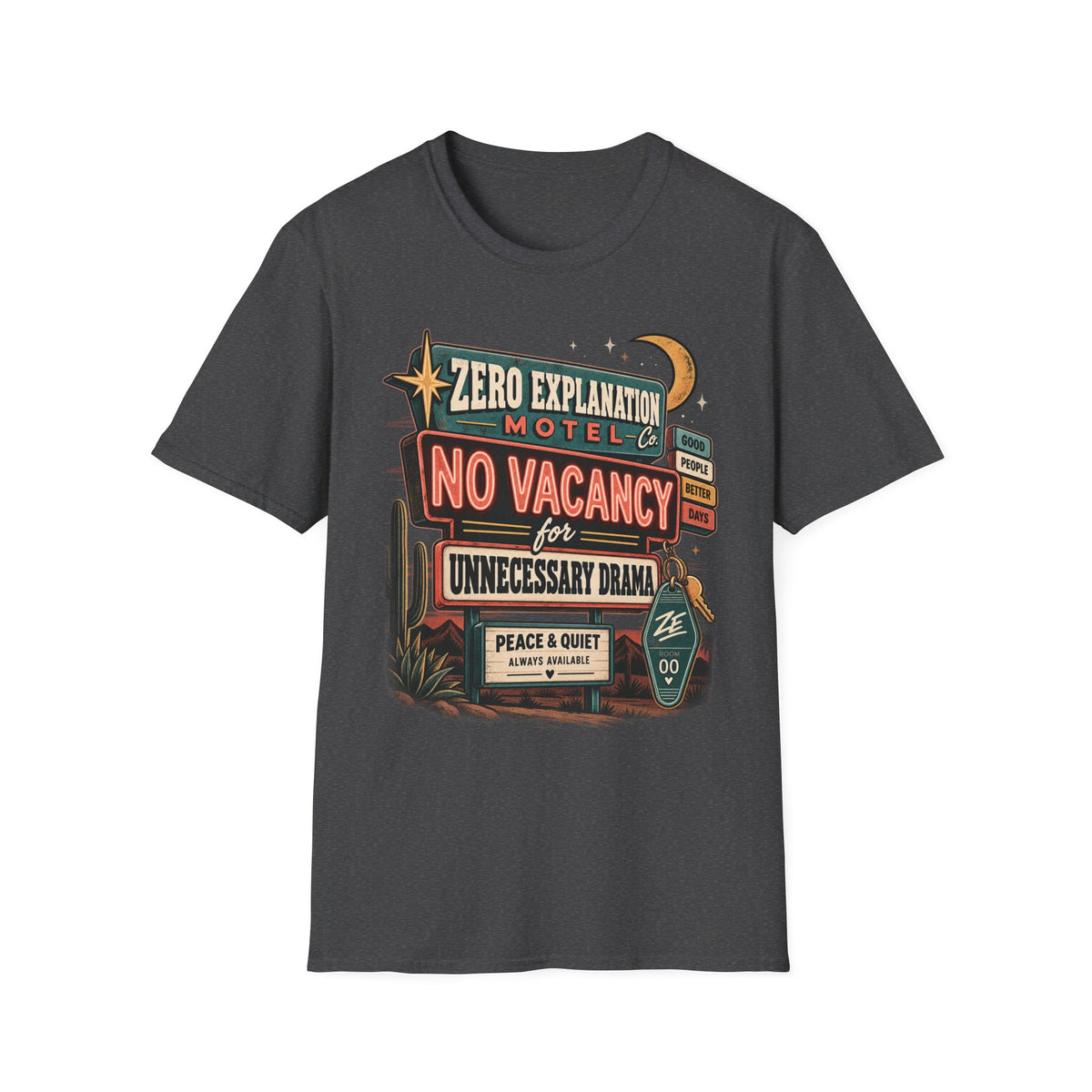 No Vacancy for Unnecessary Drama Graphic Tee