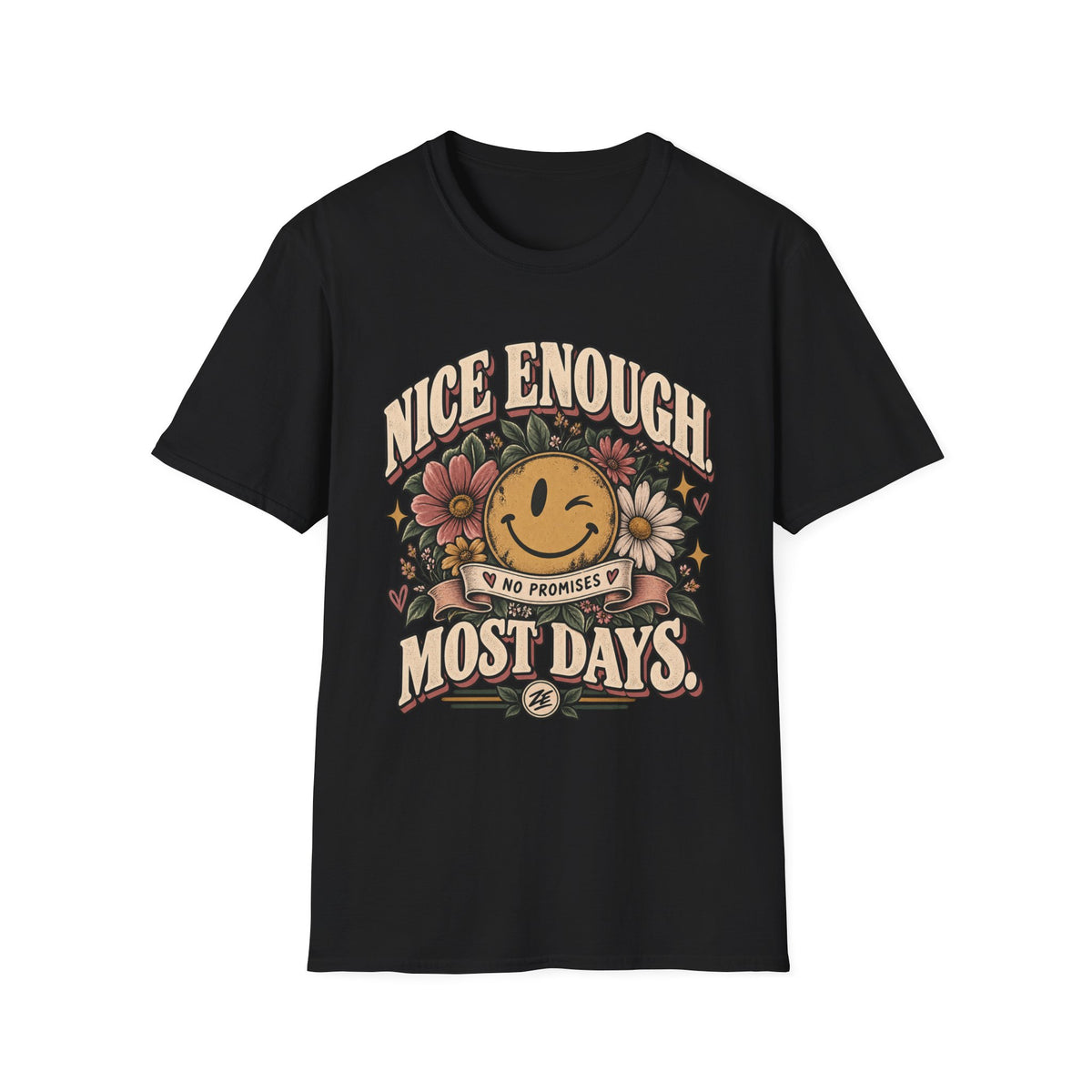 Nice Enough Most Days Graphic Tee