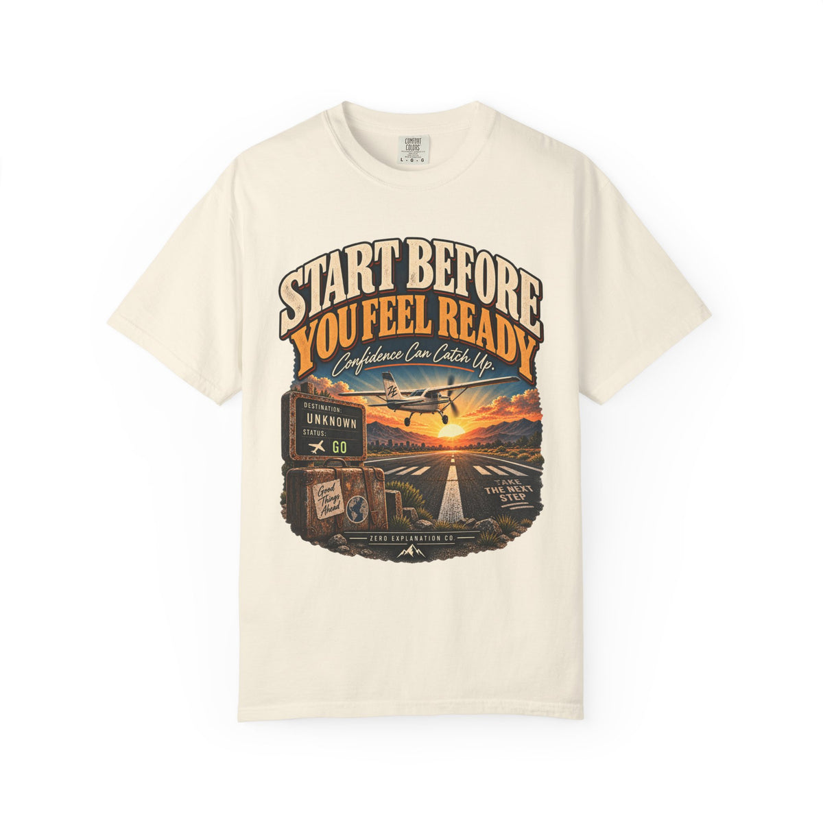 Start Before You Feel Ready Graphic Tee