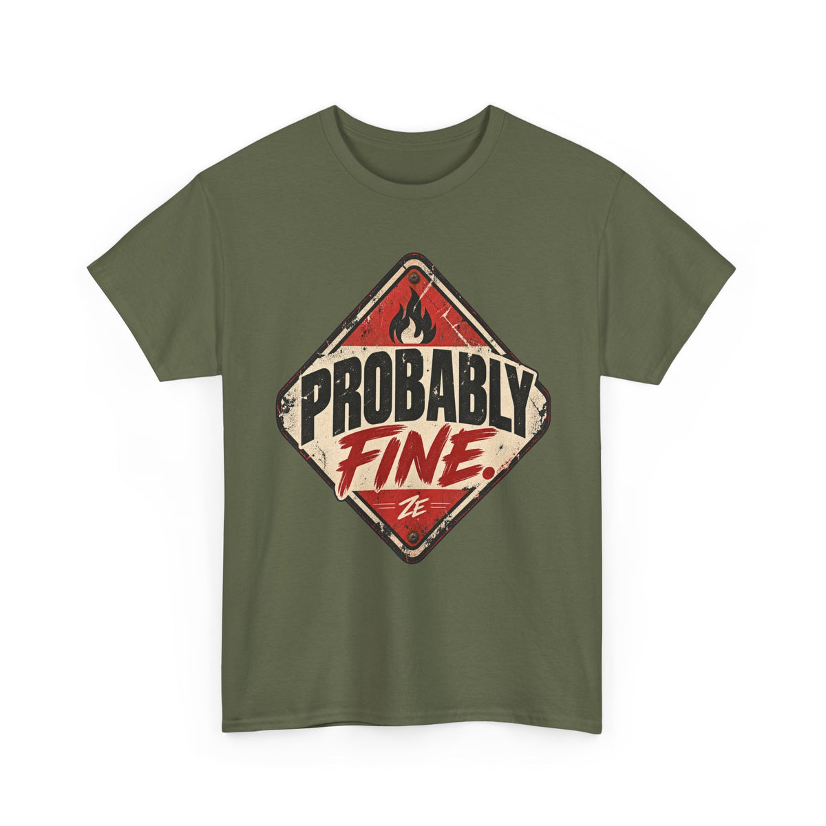 Probably Fine Vintage Warning Sign Graphic Tee